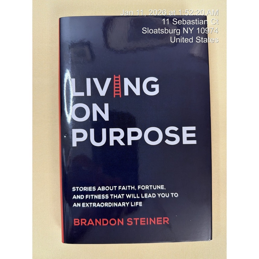 NEW Living on Purpose Brandon Steiner Hardcover - Gift Quality - Faith Fortune